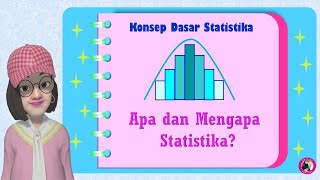 Metode Statistika  Konsep Dasar Statistika  Part 1  Apa dan Mengapa Statistika [upl. by Japheth749]