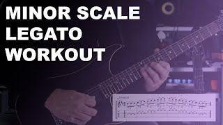 Minor Scale Legato Workout [upl. by Happ]