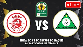 🔴 SIMBA SC VS BRAVOS DO MAQUIS CAF CONFEDERATION CUP 20242025 PREVIEW amp PREDICTIONS [upl. by Colon872]