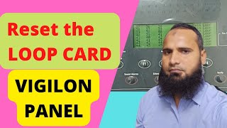 How to Reset the LOOP CARD in GENT VIGILON FIRE PANEL gent firealarm technology [upl. by Elsa681]