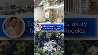 Selena Gomezs Luxury Home in Los Angeles celebrityhouse celebrity [upl. by Eednak]