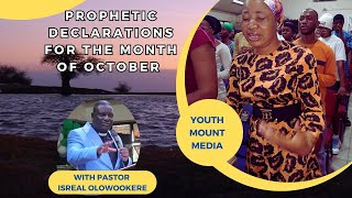 Prophetic Declarations for OCTOBER 2024 with Pastor I Olowookere [upl. by Mihsah]