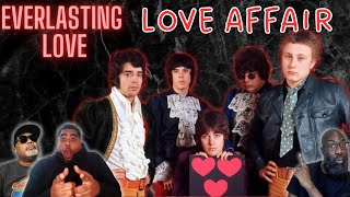 Love Affair  Everlasting Love Reaction My Have Covered This Song Is this the Best Version [upl. by Eninotna]