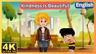 Kindness Is Beautiful  Stories For Kids  English Stories  Bedtime Stories For Kids [upl. by Ingeberg904]