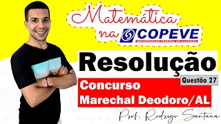 Questão de Matemática 27  NÍVEL FUNDAMENTAL CONCURSO DE MARECHAL DEODOROAL 2022 COPEVE P1 [upl. by Acemat]