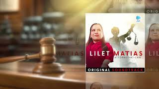 Official Audio quotMay Nagmamahal Sa Iyoquot Lilet Matias  Attorney At Law OST by Hannah Precillas [upl. by Meagher]