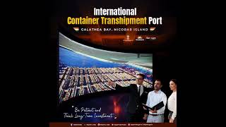 International Container Transshipment Terminal at Galathea Bay Great Nicobar Island [upl. by Weidman650]