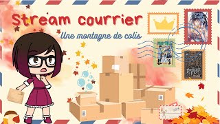 Ouverture de vos courriers  Un retour en fanfare xD [upl. by Chilcote]