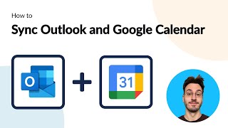 How to Quickly Connect Microsoft Outlook and Google Calendar with Automated 2way Updates [upl. by Sou]