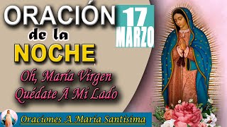 oración de la noche de hoy Domingo 17 De Marzo 2024  Salmos 10926 [upl. by Terese]