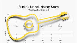 Gitarre Funkel funkel kleiner Stern Tabulatur Melodie Akkorde Text [upl. by Resa]