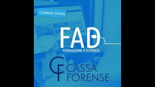 FORMAZIONE A DISTANZA  CASSA FORENSE DA OTTOBRE [upl. by Treblah]