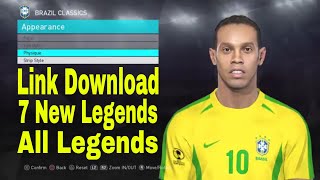 PES 2018 Data Pack 40  Link Download 7 New Legends  All Legends [upl. by Kerman52]