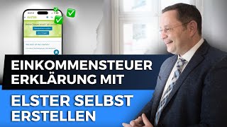 Einkommensteuererklärung mit ELSTER selbst erstellen [upl. by Ashby]