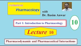 10 Introduction to Pharmacology Lecture 10 Pharmacodynamic interactions [upl. by Ainollopa]