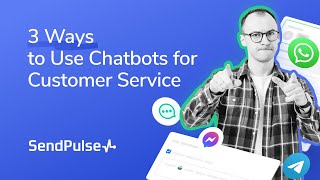 3 Ways to Use Chatbots for Customer Service [upl. by Adnawahs9]