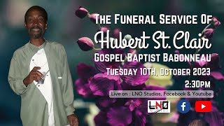 The Funeral Service of Hubert StClair [upl. by Anifares]