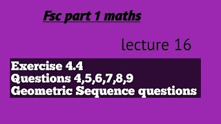 Geometric sequence solved questions in urdu lecturer asad ali [upl. by Madelene]