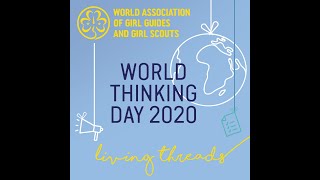 World Thinking Day 2020 [upl. by Yelroc293]