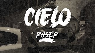 Raser  Cielo prod by MXLCOM117 [upl. by Rikahs302]