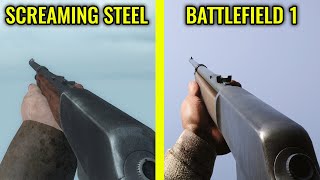 Screaming Steel vs Battlefield 1  Weapons Comparison [upl. by Eisserc]