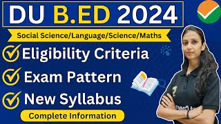 DU BEd 2024 Complete Detail  Admission Procedure  Paper Structure Syllabus Seat  CUET DU BEd [upl. by Marcello]