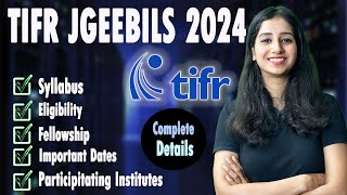 TIFR 2024 I TIFR JGEEBILS II Complete Details I Syllabus I Application Form I Stipend I TIFR GS 2024 [upl. by Ahsyekal567]