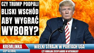 CEP Global  Czy Trump podpali bliski wschód aby wygrać wybory [upl. by Nolrev956]