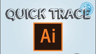 How to quick trace in Adobe Illustrator [upl. by Waring]