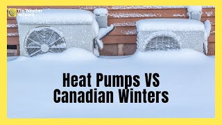 Can Heat Pumps Handle Canada’s Coldest Cities [upl. by Chery]