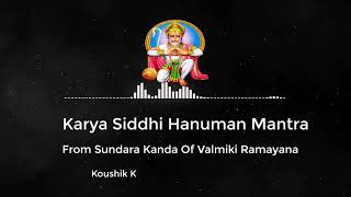 Karya Siddhi Hanuman Mantra Mantra For Success from Sundara Kanda Valmiki Ramayana with Meaning [upl. by Retrac]