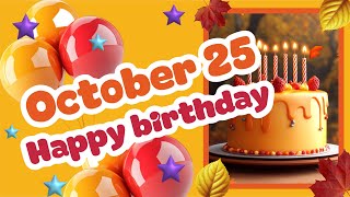 25 October Best Happy Birthday Song  Happy Birthday WhatsApp Status  Celebration Avenue [upl. by Ayela]