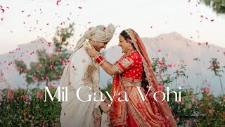 MIL GAYA VOHI  WEDDING VIDEO👩‍❤️‍👨 [upl. by Tarryn792]