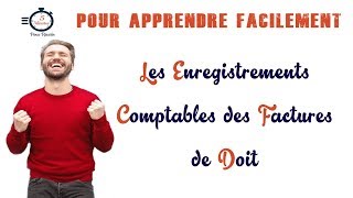 Les enregistrements comptables des factures de doit [upl. by Eimmaj]