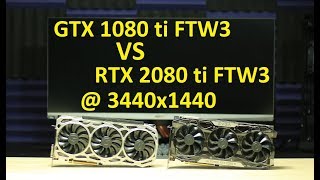 GTX 1080 ti VS RTX 2080 ti  3440x1440 [upl. by Eaver]