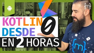 KOTLIN Curso ANDROID desde CERO para PRINCIPIANTES [upl. by Ellinnet]