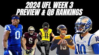 UFL Week Three Preview and UFL Quarterback Rankings [upl. by Aneeuq]