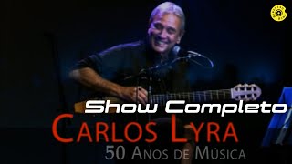 Carlos Lyra  50 anos de música Show Completo [upl. by Strait]