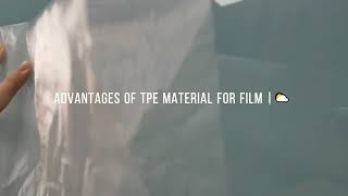 Advantages of TPE material for film [upl. by Aciram]