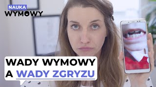 Czy wady zgryzu wpływają na wady wymowy  Nauka Wymowy 💬 [upl. by Romney]