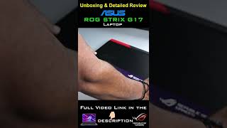 ASUS ROG STRIX G17 Unboxing [upl. by Anastasius]