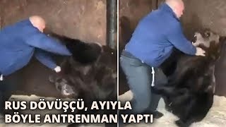 Rus dövüşçü ayıyla böyle antrenman yaptı [upl. by Loats]