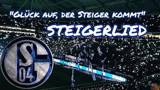 Das quotSteigerliedquot Auf Schalke mit 62000 Fans I quotGlück auf der Steiger kommtquot [upl. by Veronika]