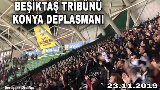 Beşiktaş Tribünü Konya Deplasmanı 23112019 [upl. by Parrish695]