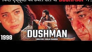 Dushman Full Movie Hindi Sanjay Dutt Kajol Tanuja Chandra Ashutosh Rana Movie Facts amp Review [upl. by Terr]