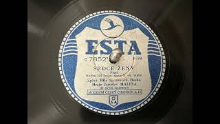 SRDCE ŽENY Míla Spazierová Hezká 78rpm [upl. by Kreager33]