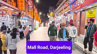 Mall Road Darjeeling [upl. by Hendel]