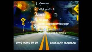 Rackway manman  Greatest official audio [upl. by Rother]