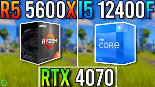 RTX 4070  Ryzen 5 5600X vs Intel i5 12400F [upl. by Oirramaj]