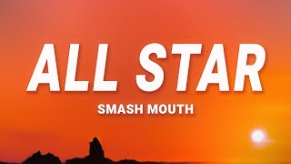 Smash Mouth  All Star Lyrics [upl. by Inalial918]